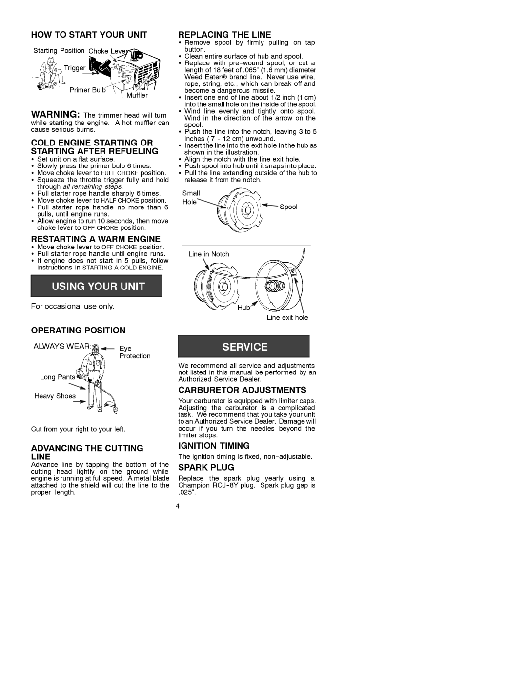 Poulan XT 200, XT 25, WT21 HOW to Start Your Unit, Cold Engine Starting or Starting After Refueling, Operating Position 