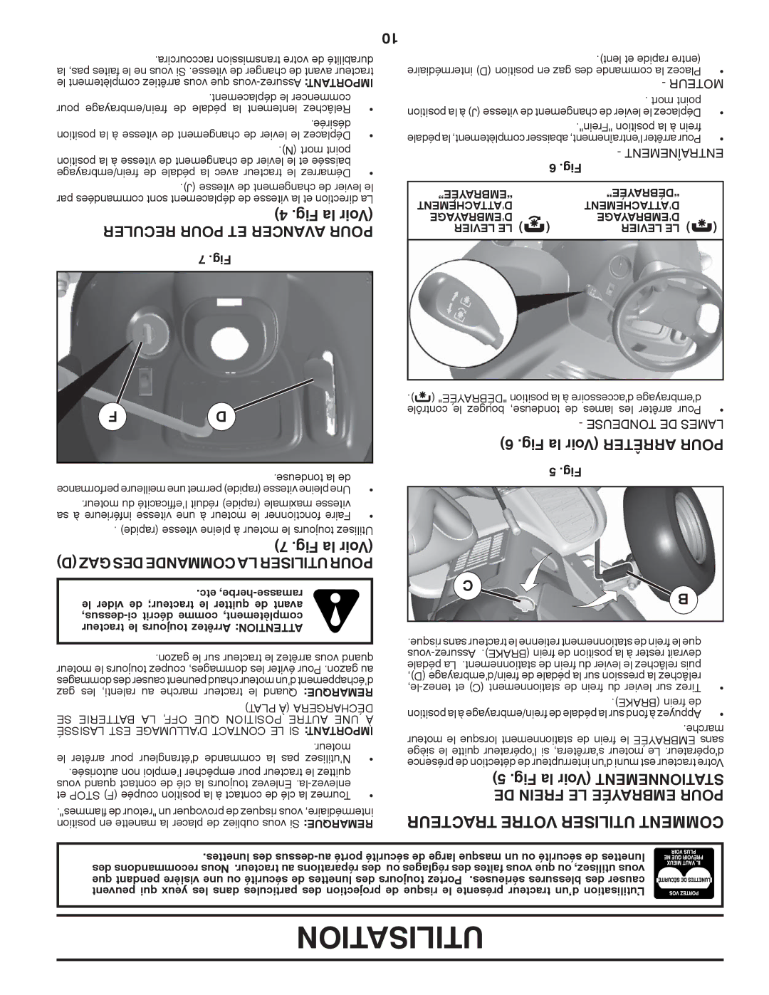 Poulan XT18542LT manual Fig la Voir Arrêter Pour, Fig la Voir Mentnetionsta DE Frein LE Embrayée Pour 