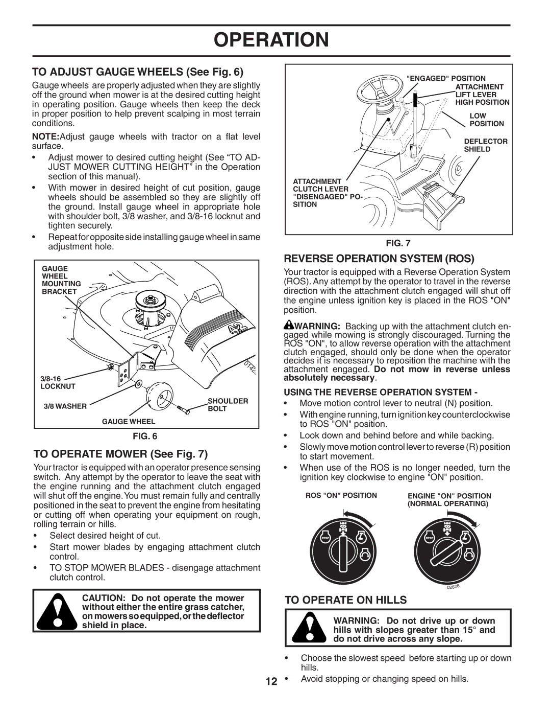 Poulan XT185H42LT manual To Adjust Gauge Wheels See Fig, To Operate Mower See Fig, Reverse Operation System ROS 