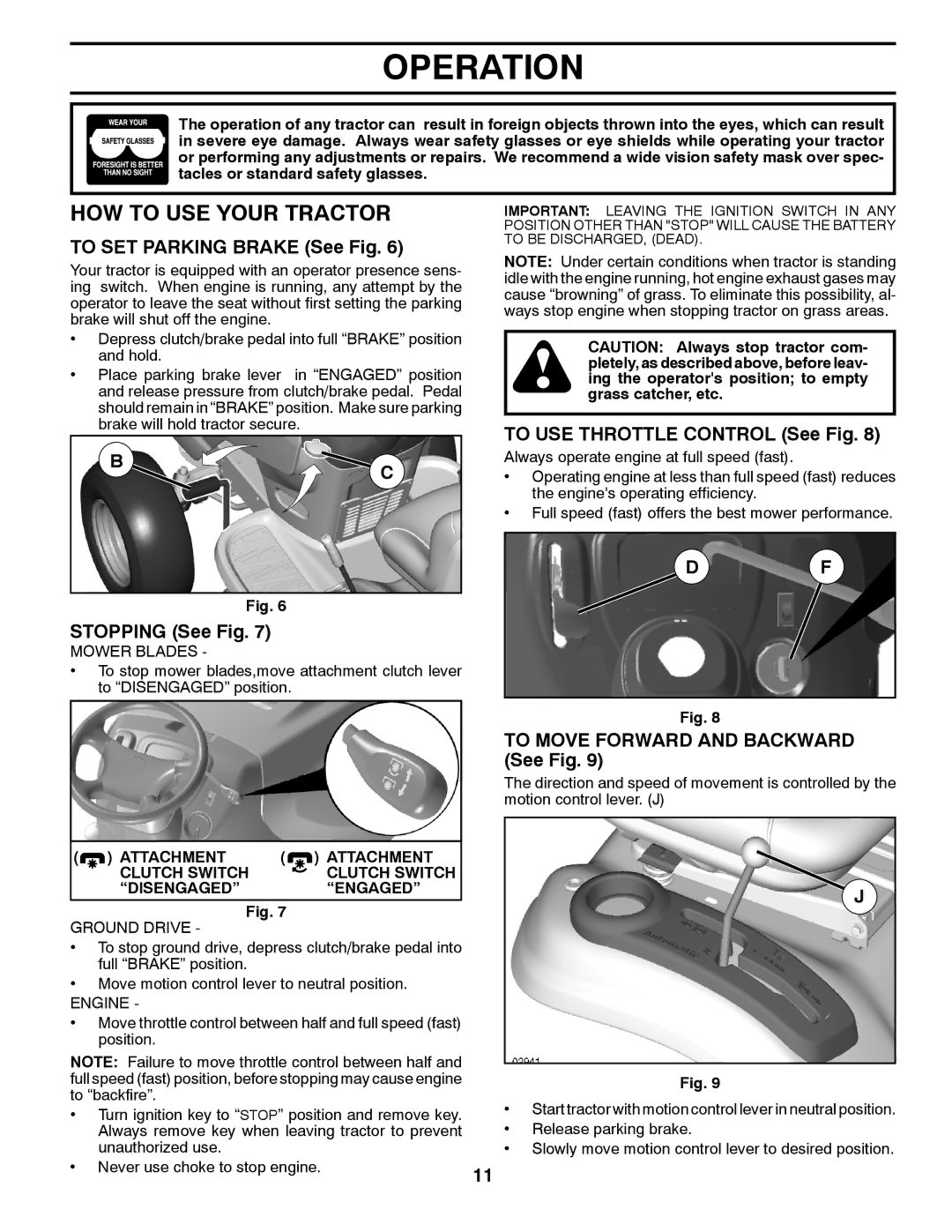 Poulan XT195H42LT HOW to USE Your Tractor, To SET Parking Brake See Fig, Stopping See Fig, To USE Throttle Control See Fig 