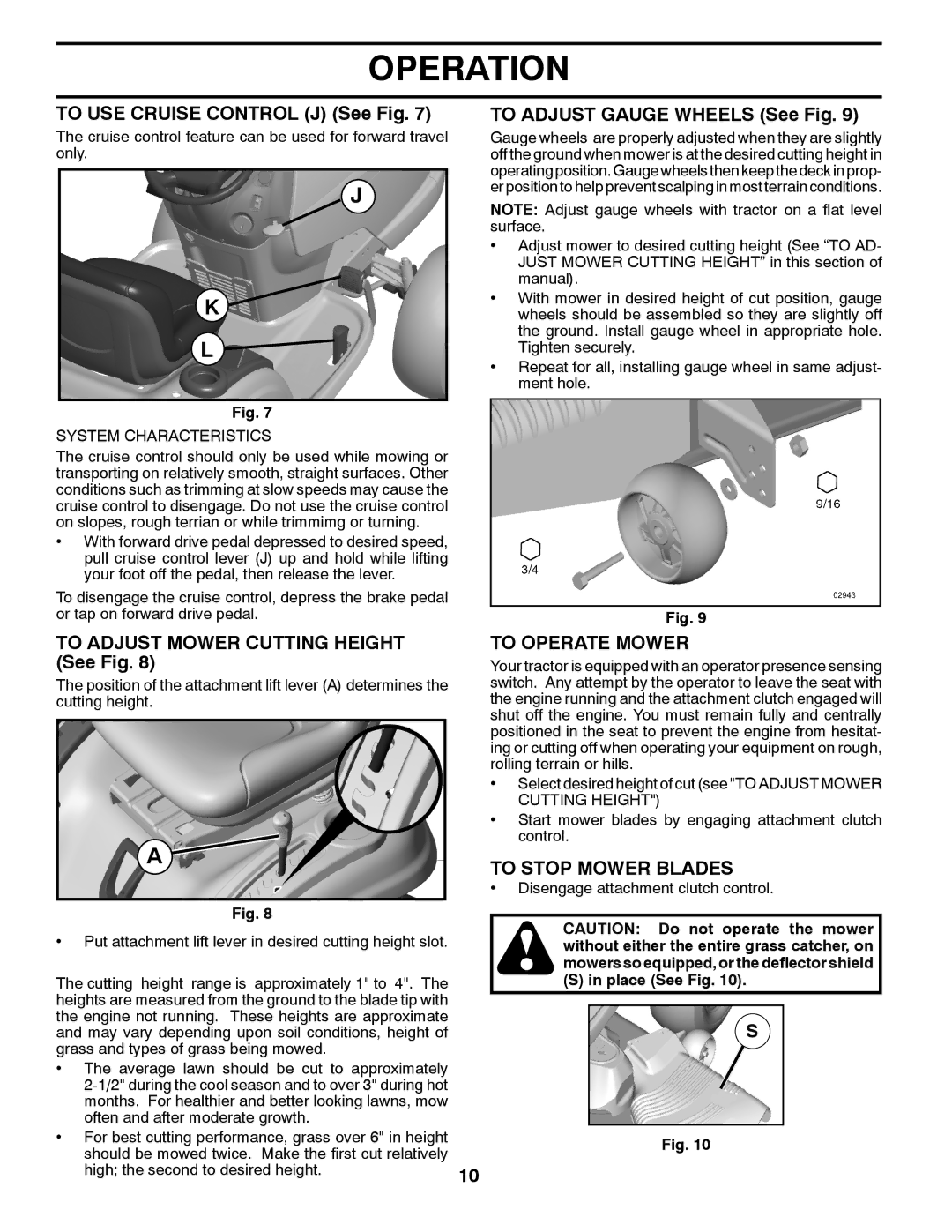 Poulan XT195H46YT To USE Cruise Control J See Fig, To Adjust Gauge Wheels See Fig, To Adjust Mower Cutting Height See Fig 