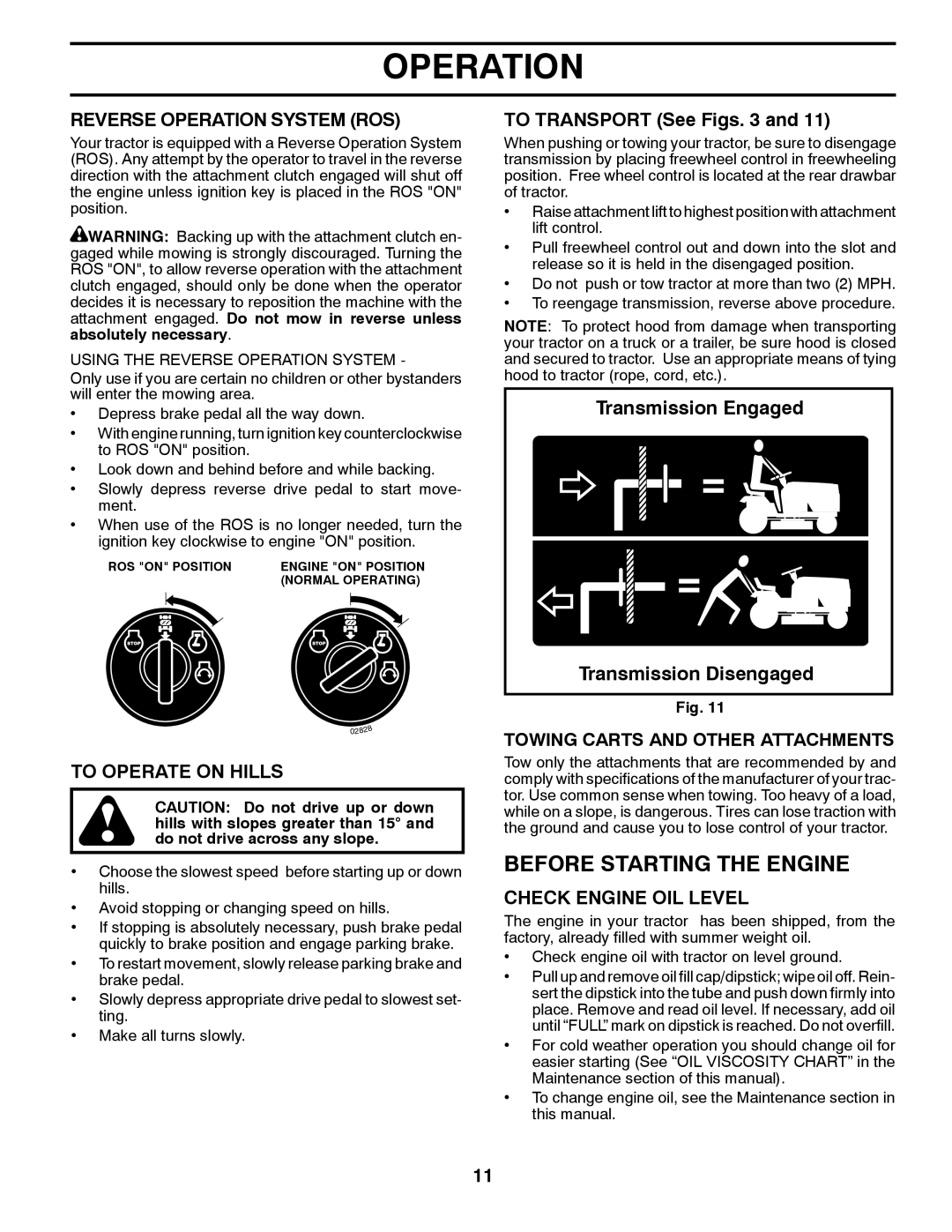 Poulan XT195H46YT Before Starting the Engine, Reverse Operation System ROS, To Operate on Hills, Check Engine OIL Level 