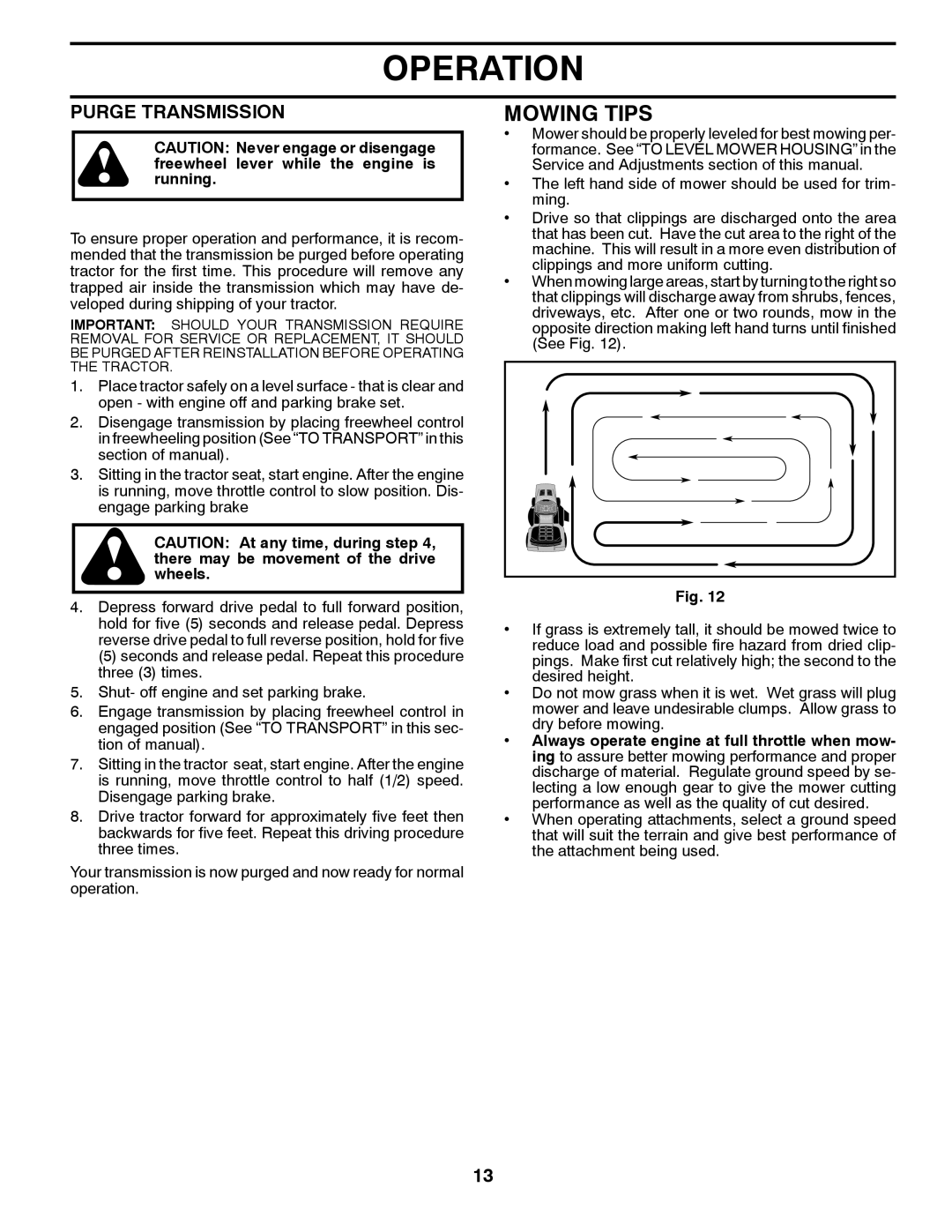 Poulan XT195H46YT manual Mowing Tips, Purge Transmission 