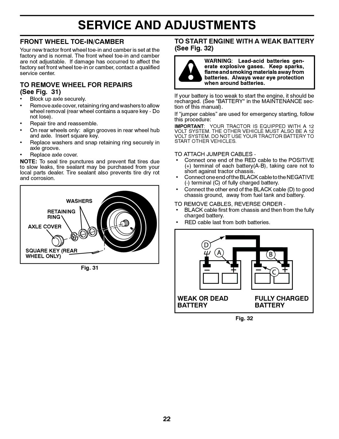 Poulan XT195H46YT manual Front Wheel TOE-IN/CAMBER, To Remove Wheel for Repairs See Fig, Weak or Dead Fully Charged Battery 