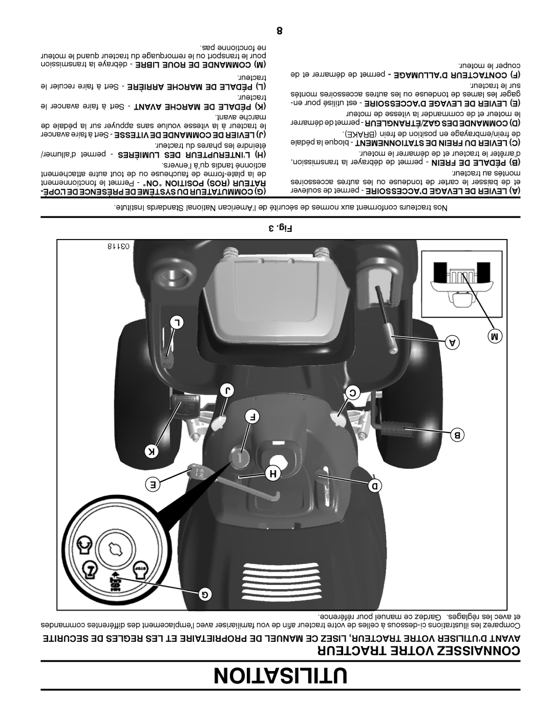 Poulan XT195H46YT manual Pas fonctionne ne, Transmission la débraye Libre Roue DE Commande M, Tracteur, Avant marche 