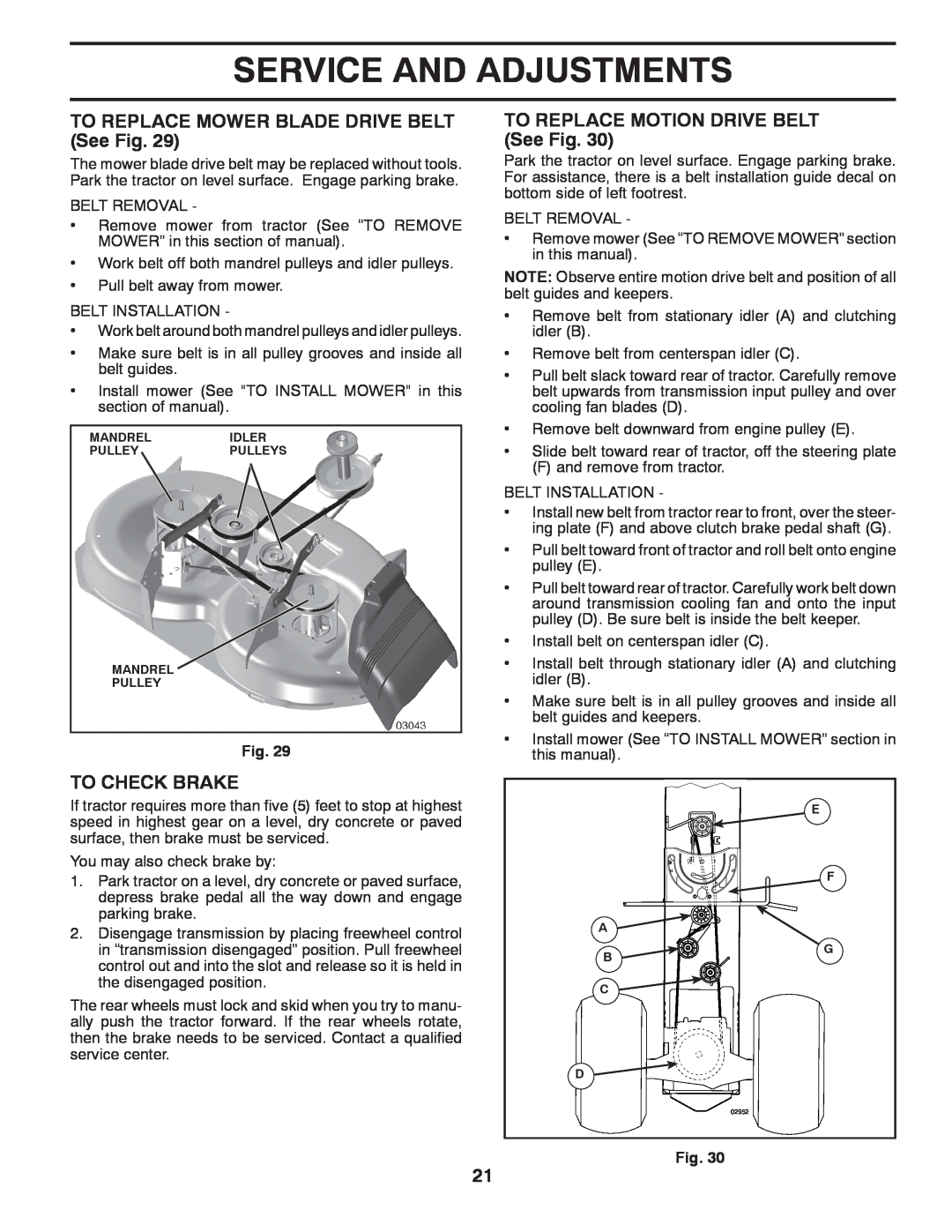 Poulan XT195H46YT manual TO REPLACE MOWER BLADE DRIVE BELT See Fig, To Check Brake, TO REPLACE MOTION DRIVE BELT See Fig 
