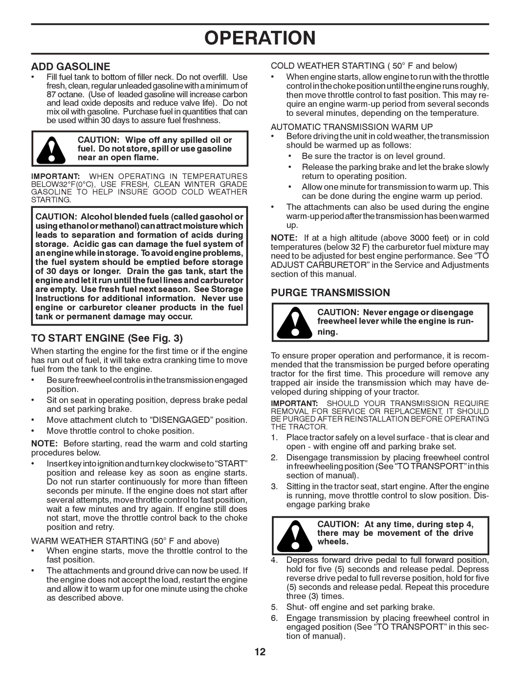 Poulan XT20H46YT manual ADD Gasoline, To Start Engine See Fig, Purge Transmission, Automatic Transmission Warm UP, Ning 