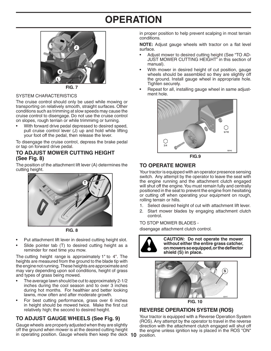 Poulan XT22H48YT manual To Adjust Mower Cutting Height See Fig, To Adjust Gauge Wheels See Fig, To Operate Mower 