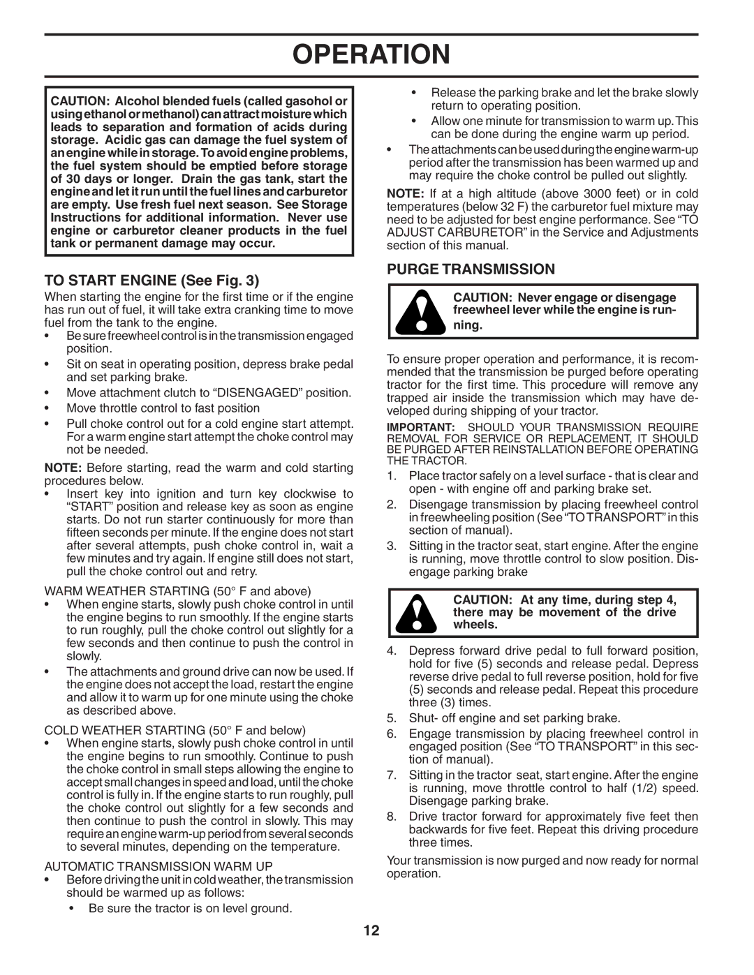 Poulan XT22H48YT manual To Start Engine See Fig, Purge Transmission, Automatic Transmission Warm UP 