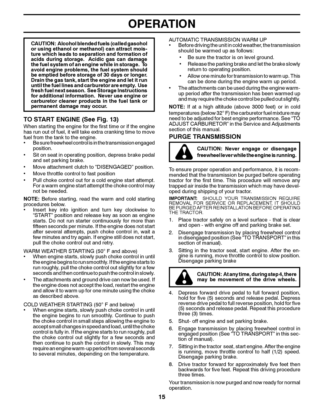 Poulan XT22H54 manual To Start Engine See Fig, Purge Transmission, Automatic Transmission Warm UP 