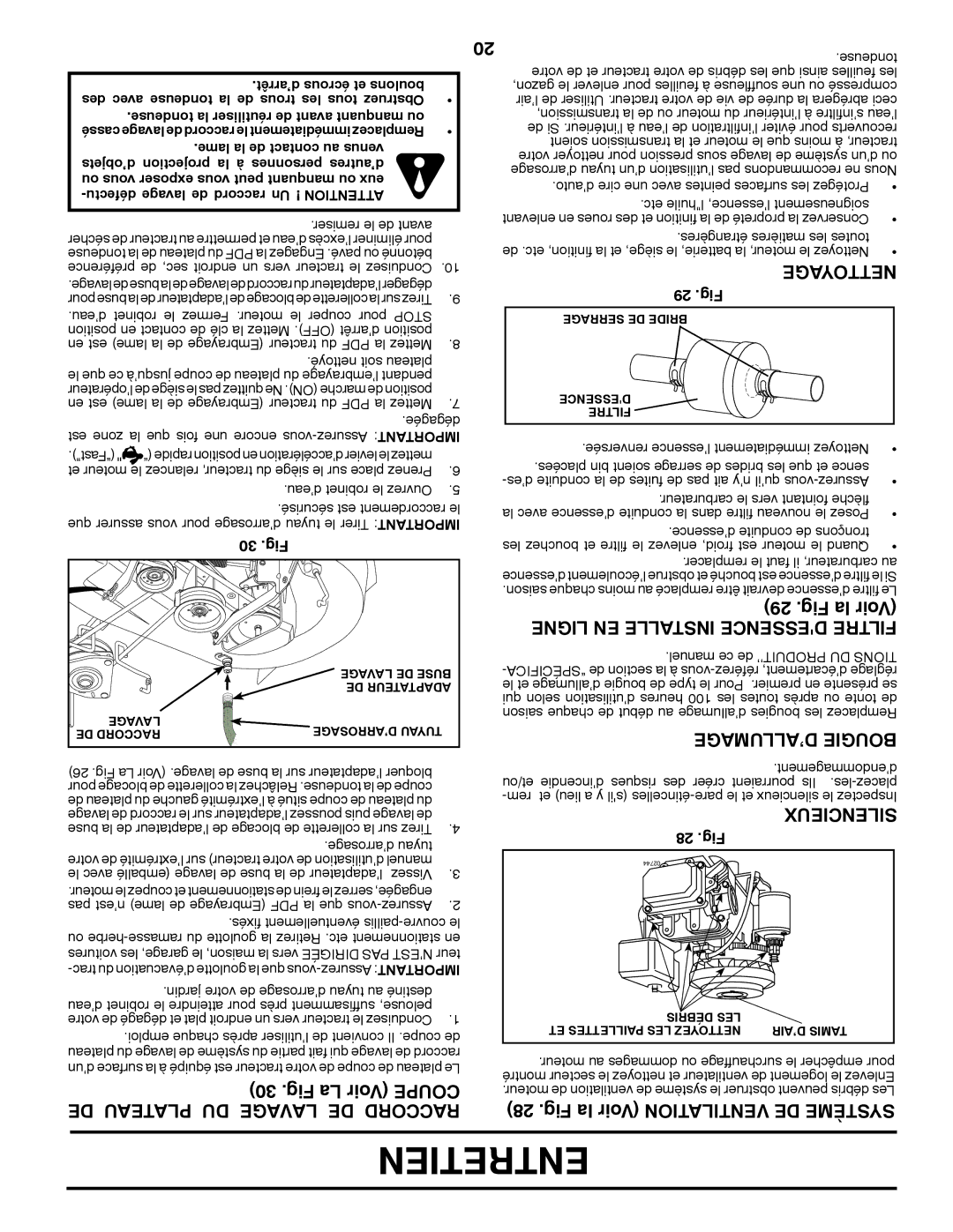 Poulan XT22H54 manual Entretien, Fig La Voir Coupe DE Plateau DU Lavage DE Raccord, Fig la Voir, ’ALLUMAGE Bougie 