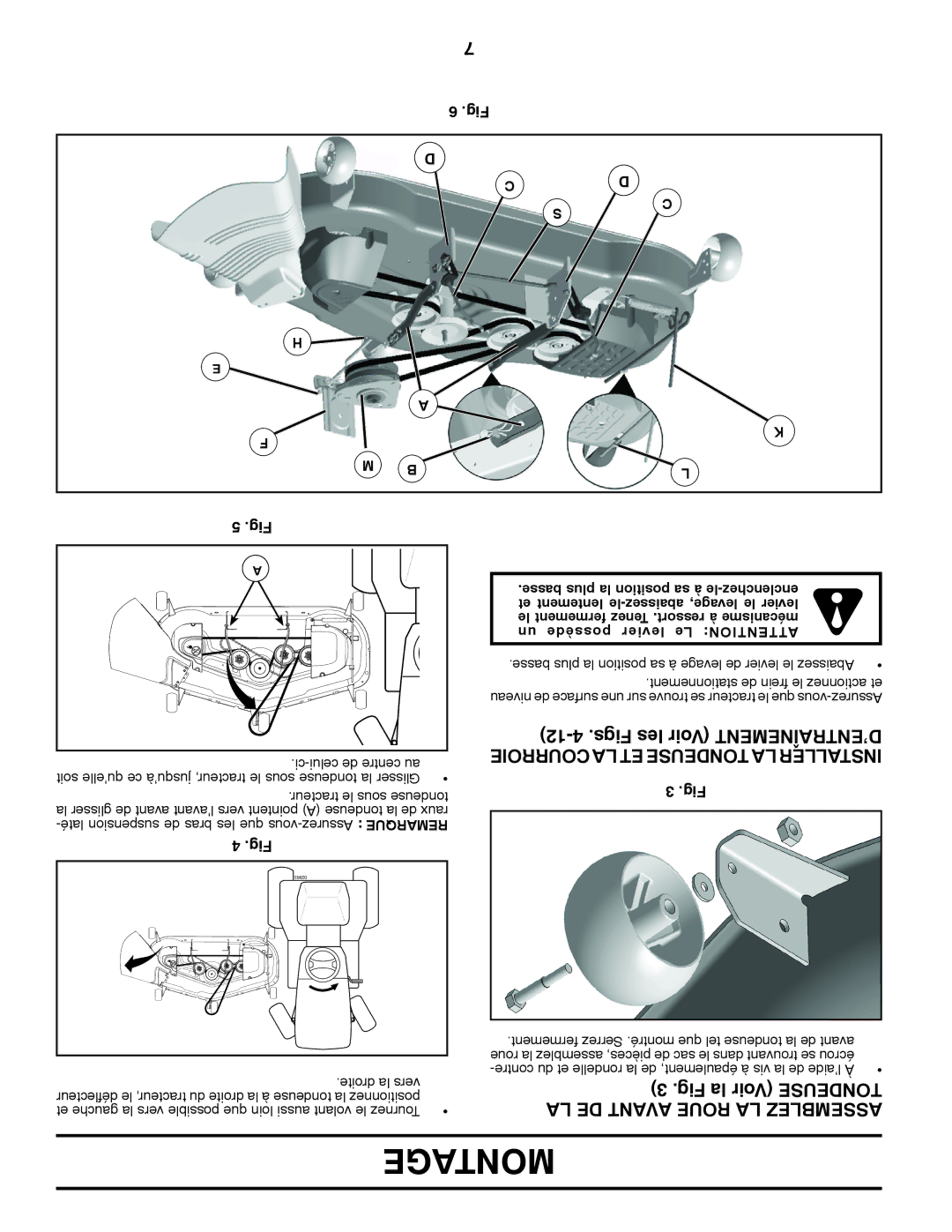 Poulan XT22H54 manual Figs les Voir D’ENTRAÎNEMENT, Fig la Voir Tondeuse LA DE Avant Roue LA Assemblez 