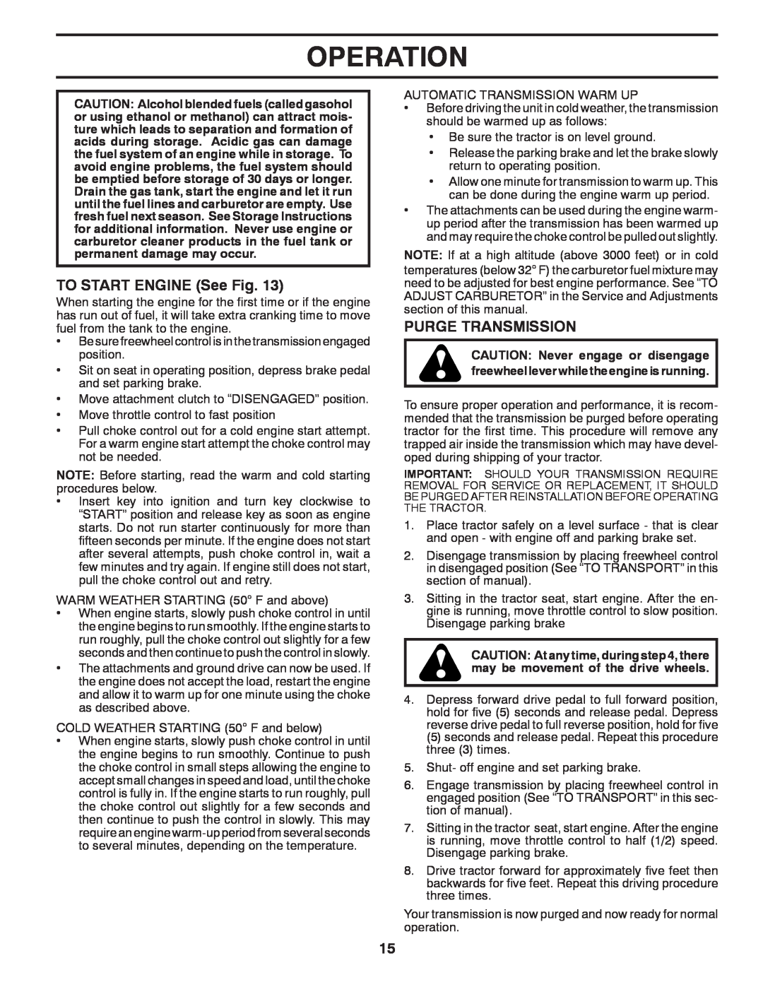 Poulan XT22H54 manual TO START ENGINE See Fig, Purge Transmission, Operation 