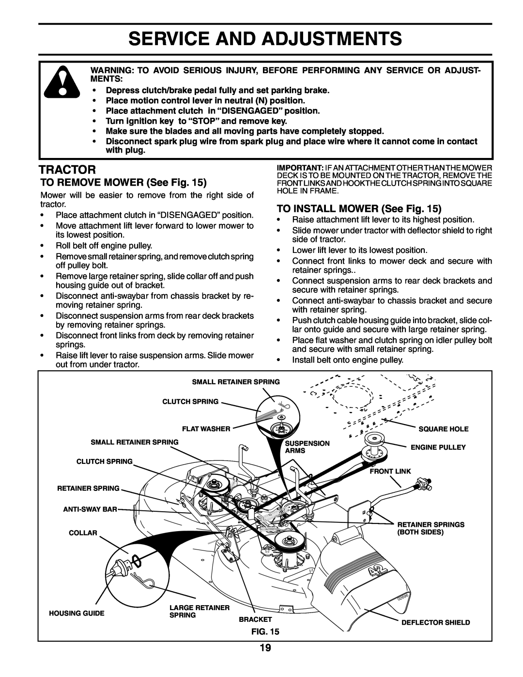 Poulan XT24H42YT manual Service And Adjustments, TO REMOVE MOWER See Fig, TO INSTALL MOWER See Fig, Tractor 