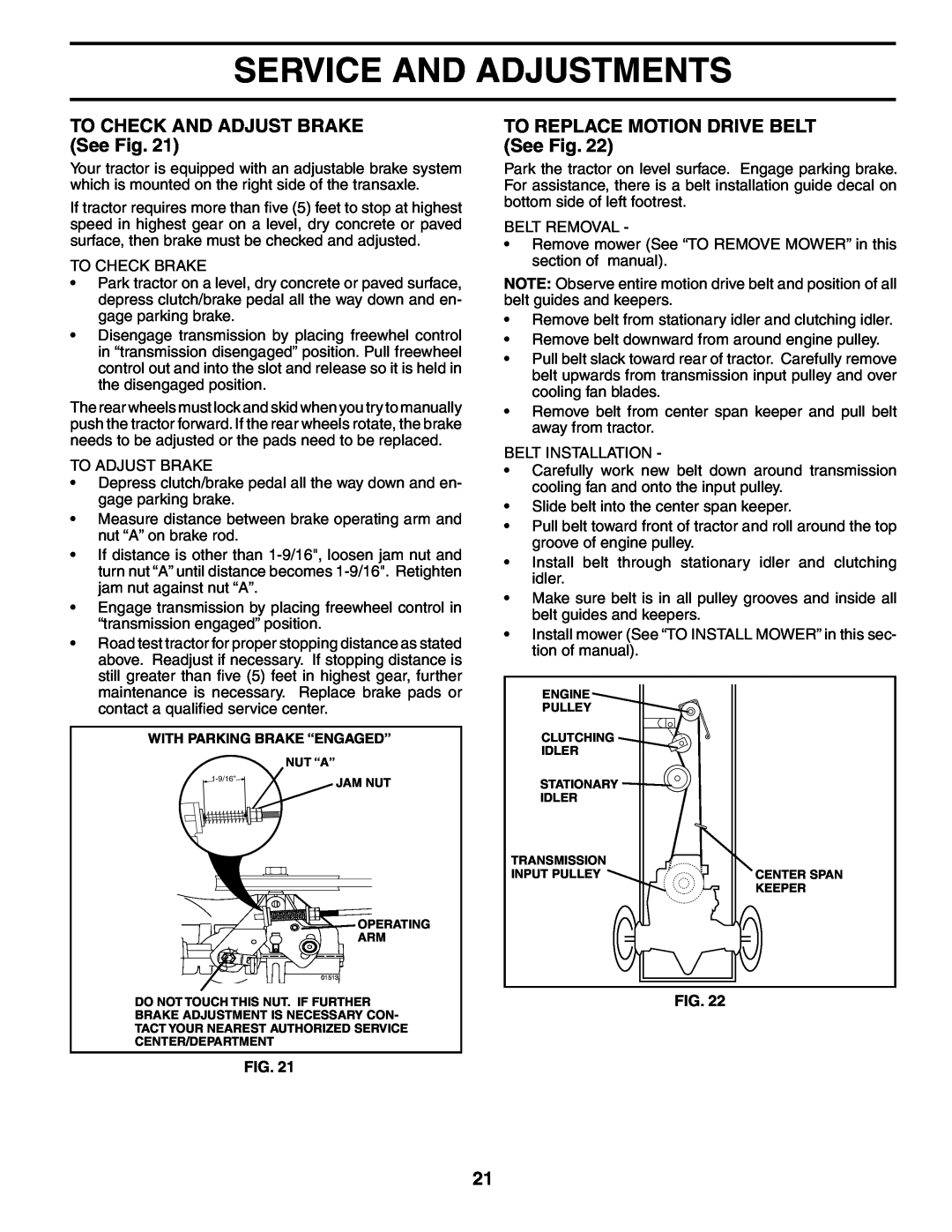 Poulan XT24H42YT manual TO CHECK AND ADJUST BRAKE See Fig, TO REPLACE MOTION DRIVE BELT See Fig, Service And Adjustments 
