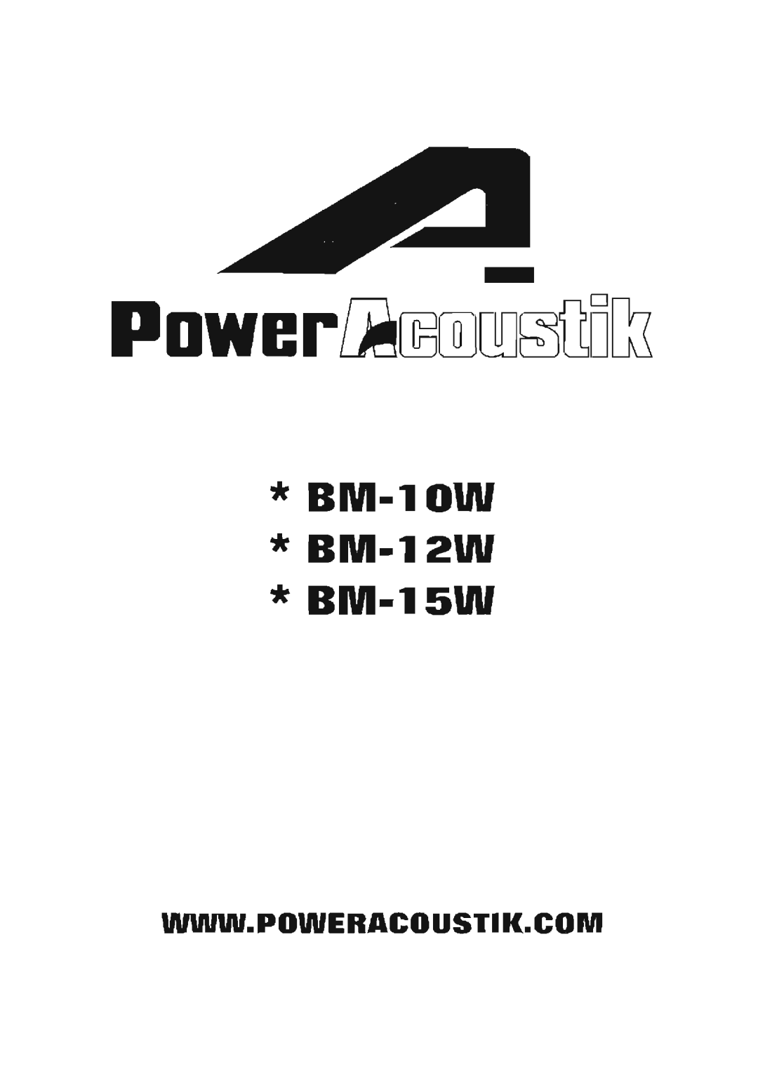 Power Acoustik BM-15W, bBM-10W, BM-12W manual 