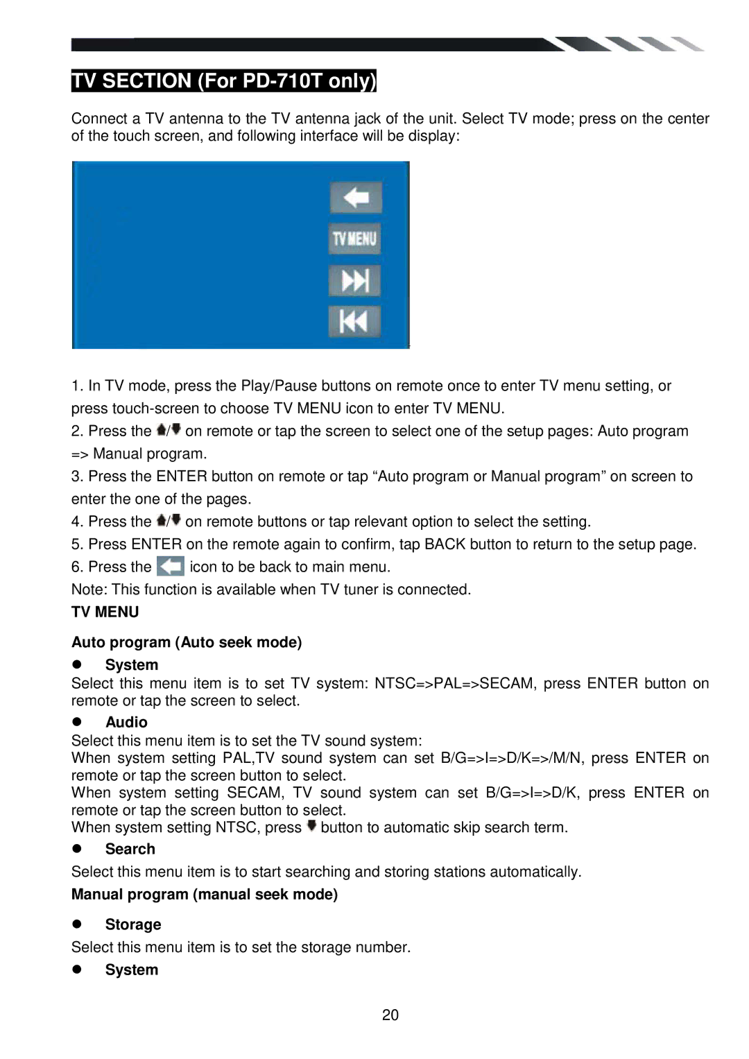 Power Acoustik PD-710T Auto program Auto seek mode  System,  Audio,  Search, Manual program manual seek mode  Storage 