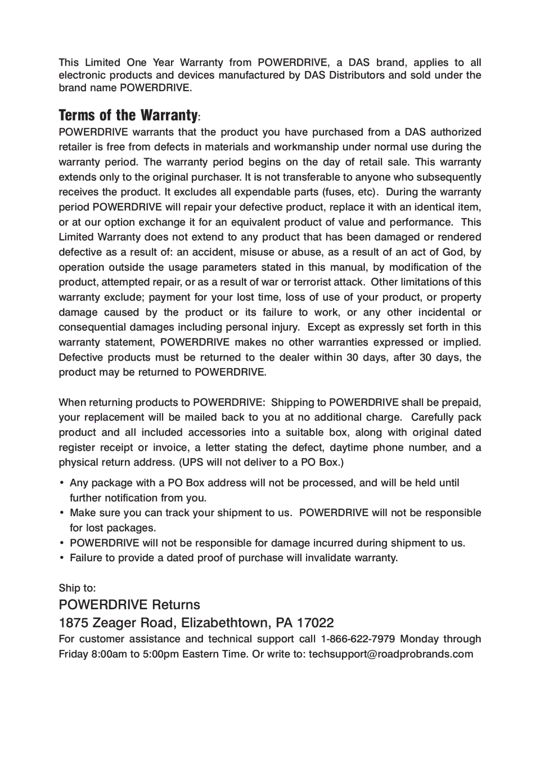 Power Drive 100D manual Terms of the Warranty, Powerdrive Returns Zeager Road, Elizabethtown, PA 