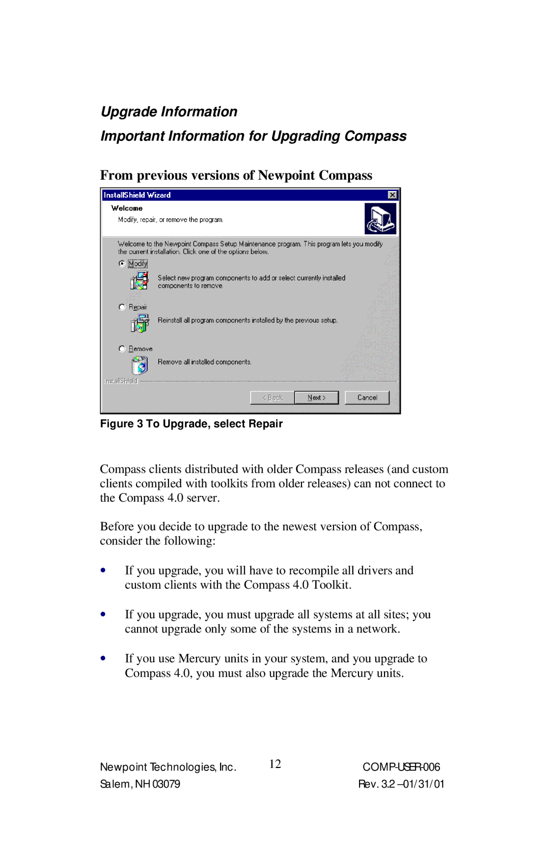 Power Sentry 4 manual From previous versions of Newpoint Compass, To Upgrade, select Repair 