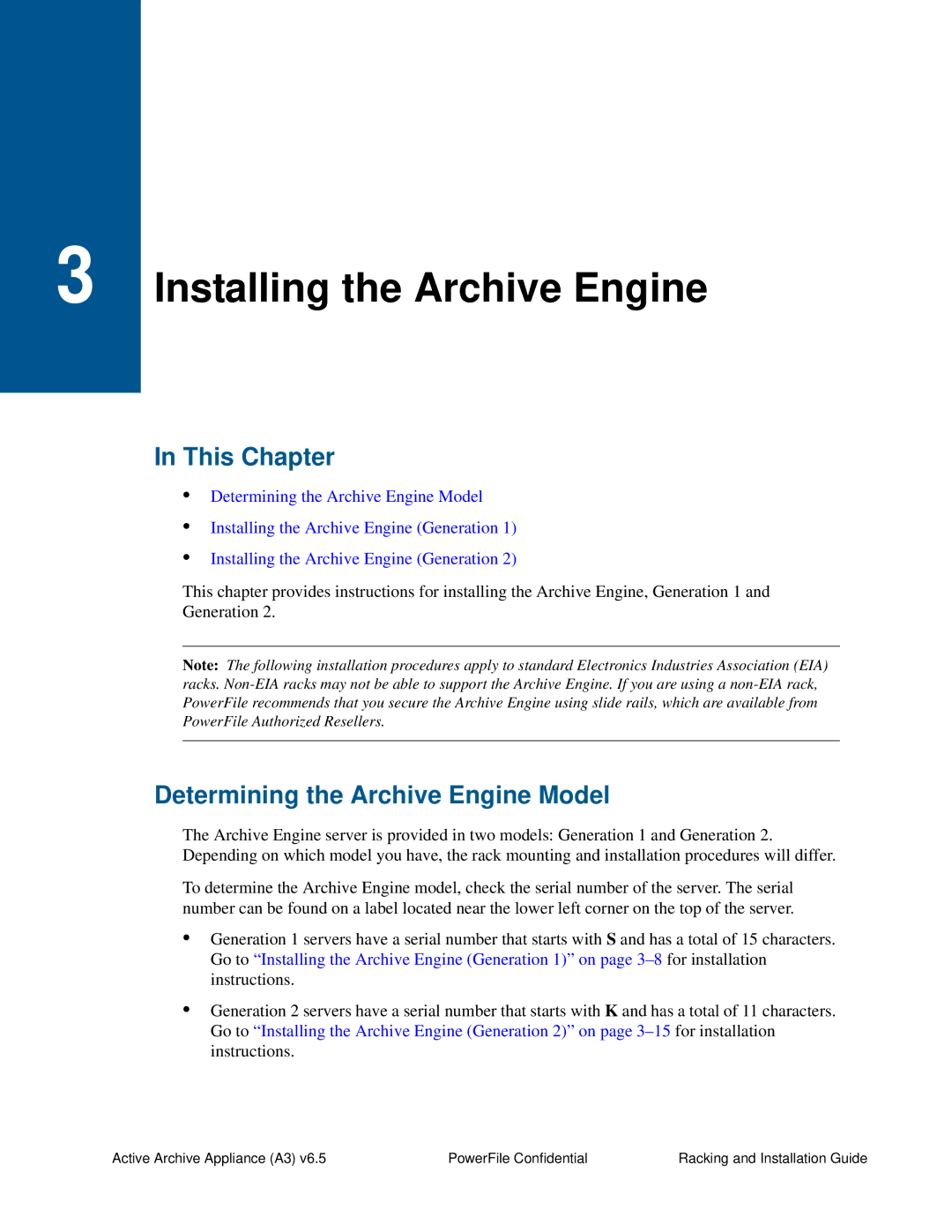 PowerFile A3 manual Installing the Archive Engine, Determining the Archive Engine Model 