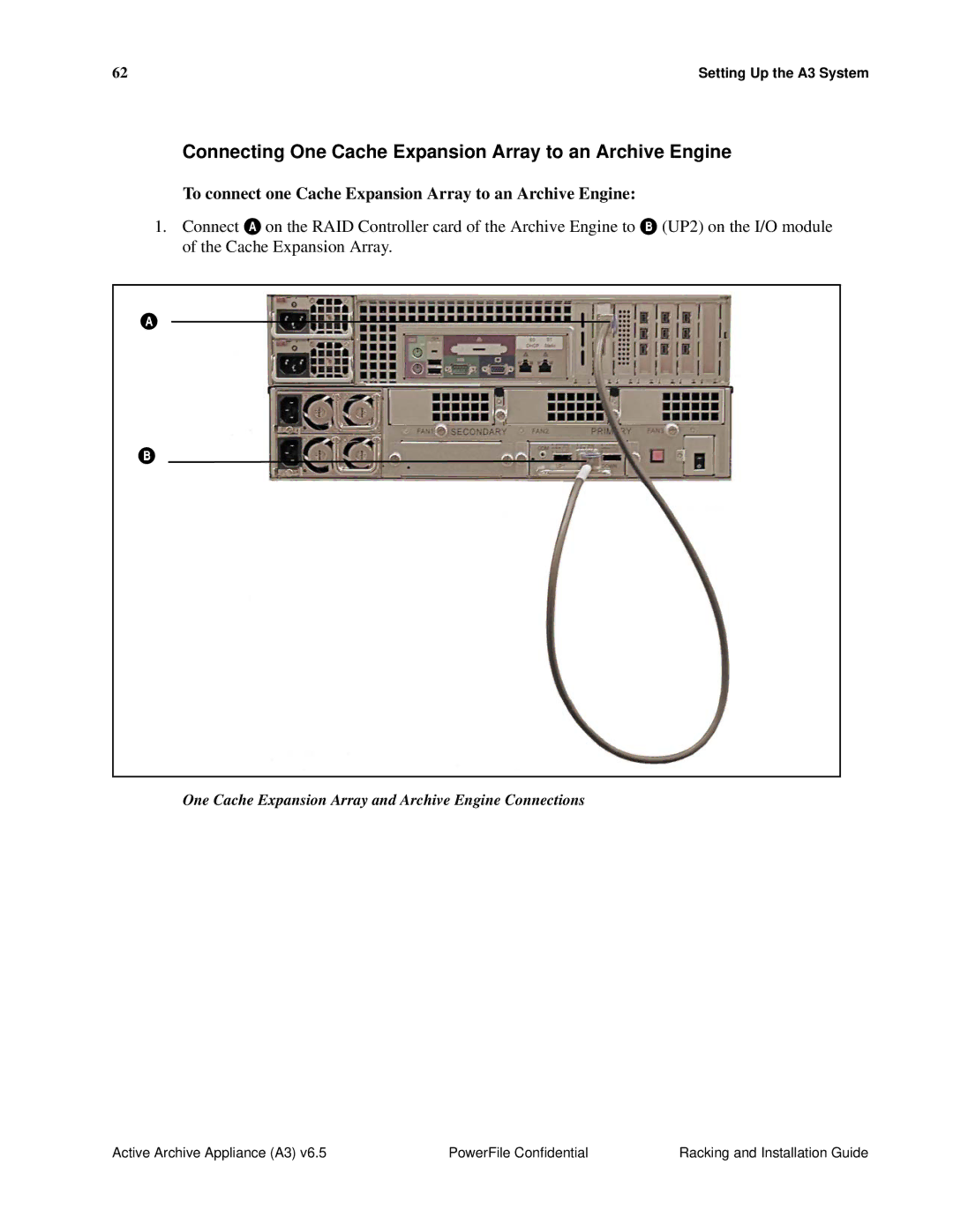 PowerFile A3 manual Connecting One Cache Expansion Array to an Archive Engine 