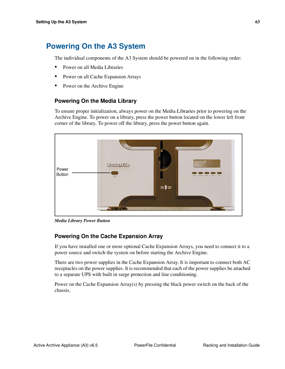 PowerFile manual Powering On the A3 System, Powering On the Media Library, Powering On the Cache Expansion Array 