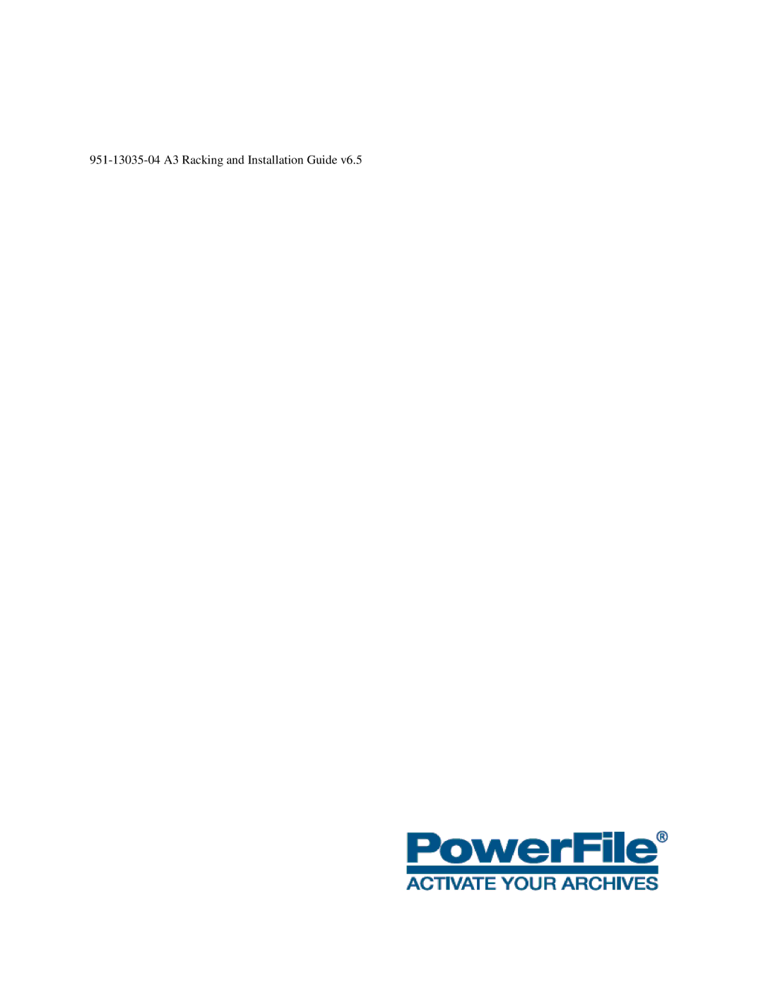 PowerFile manual 951-13035-04 A3 Racking and Installation Guide 