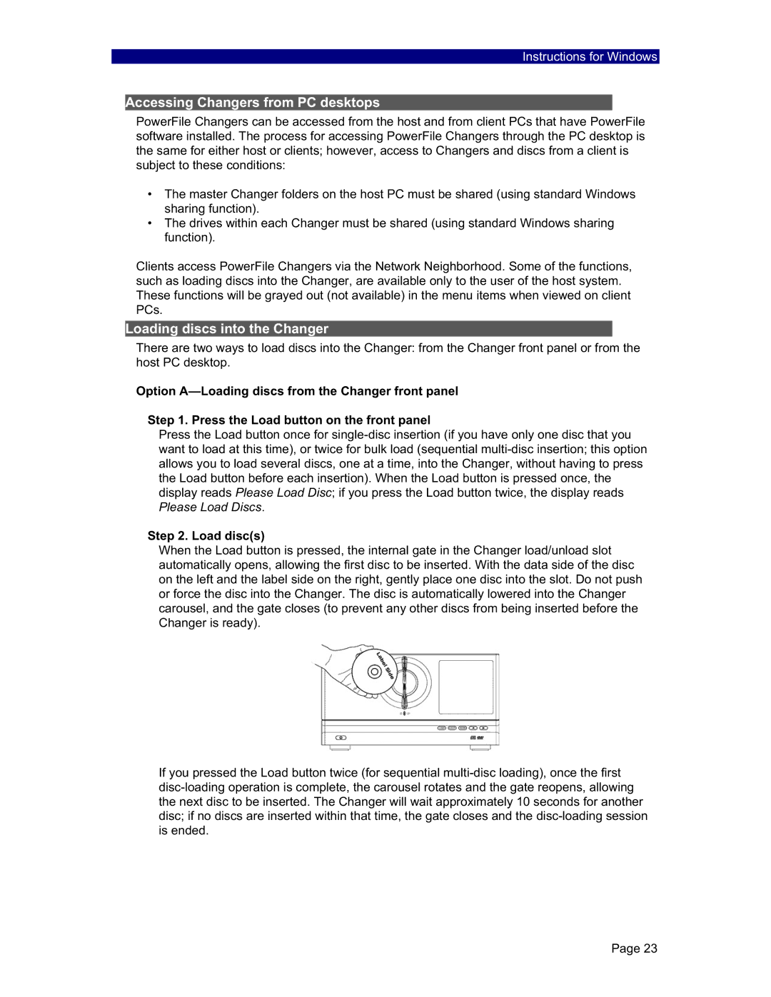 PowerFile C200 Studio, R200, C200S manual Accessing Changers from PC desktops, Loading discs into the Changer, Load discs 
