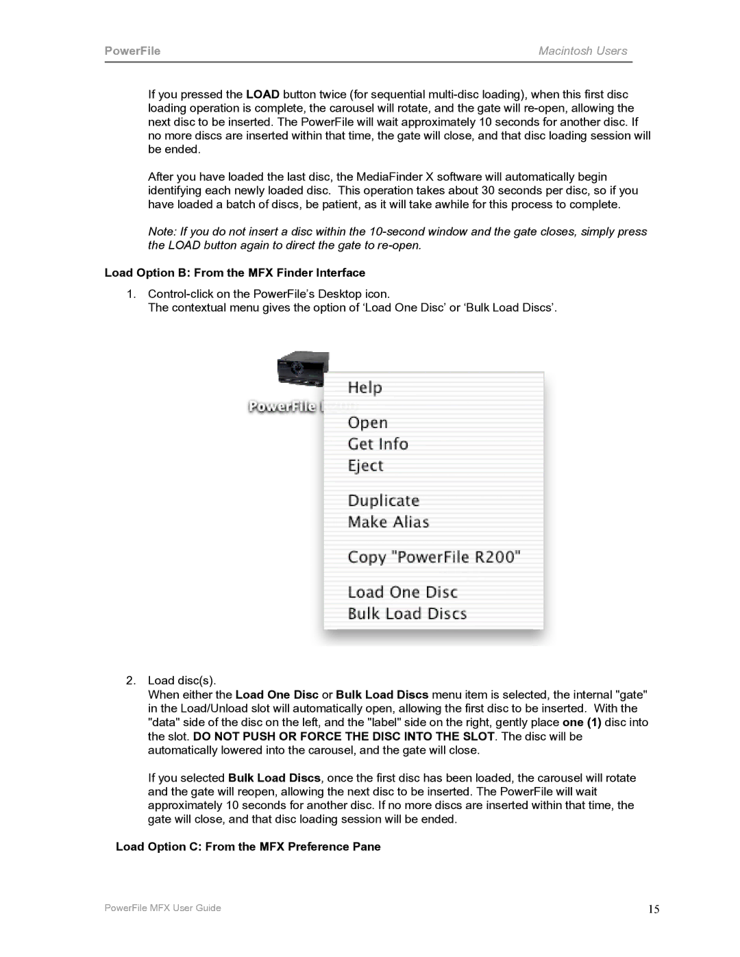 PowerFile C200 manual Load Option B From the MFX Finder Interface, Load Option C From the MFX Preference Pane 