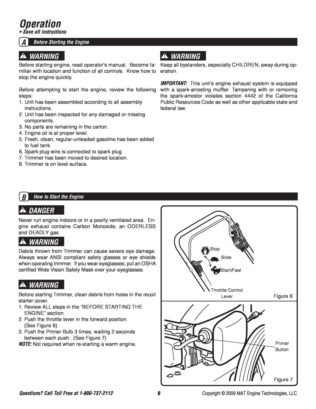 Powermate P-WFT-16022 Operation, Danger, Save all instructions, B How to Start the Engine, Questions? Call Toll Free at 