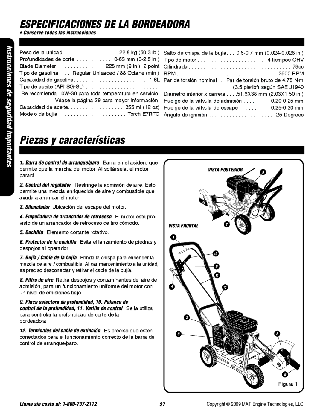 Powermate P-WLE-0799-F2N specifications Piezas y características, Visto de un arrancador de retroceso de tiro cómodo 