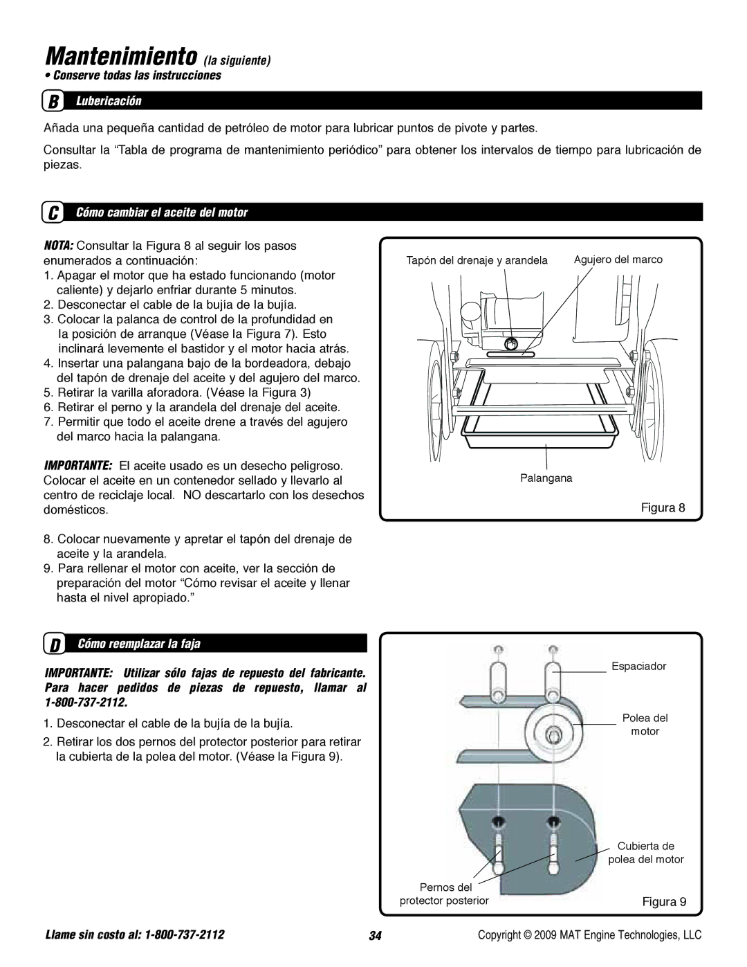 Powermate P-WLE-0799-F2N specifications Mantenimiento la siguiente, Lubericación, Cómo cambiar el aceite del motor 