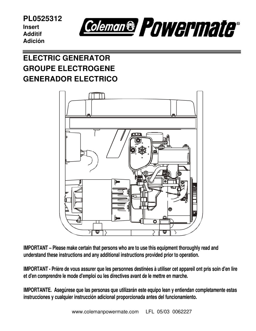 Powermate PL0525312 manual Electric Generator Groupe Electrogene, Generador Electrico, Insert Additif Adición 