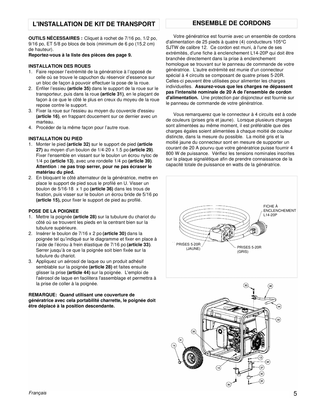 Powermate PM0435253 manual Linstallation DE KIT DE Transport Ensemble DE Cordons, Reportez-vous à la liste des pièces des 