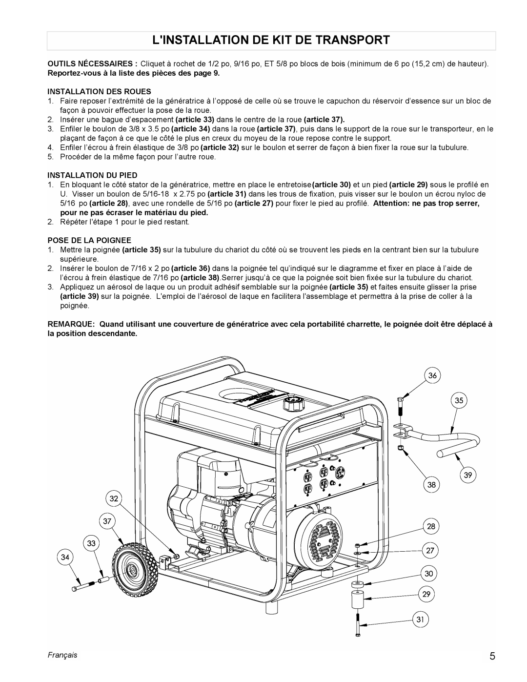 Powermate PM0525312.01 Linstallation DE KIT DE Transport, Reportez-vous à la liste des pièces des, Installation DES Roues 