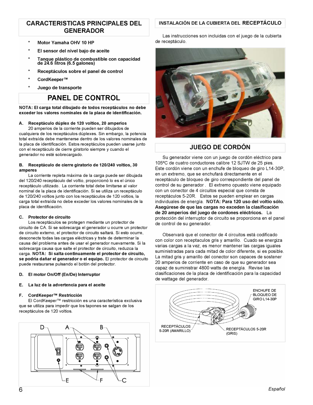 Powermate PM0675700 Caracteristicas Principales DEL Generador, Juego DE Cordón, Instalación DE LA Cubierta DEL Receptáculo 