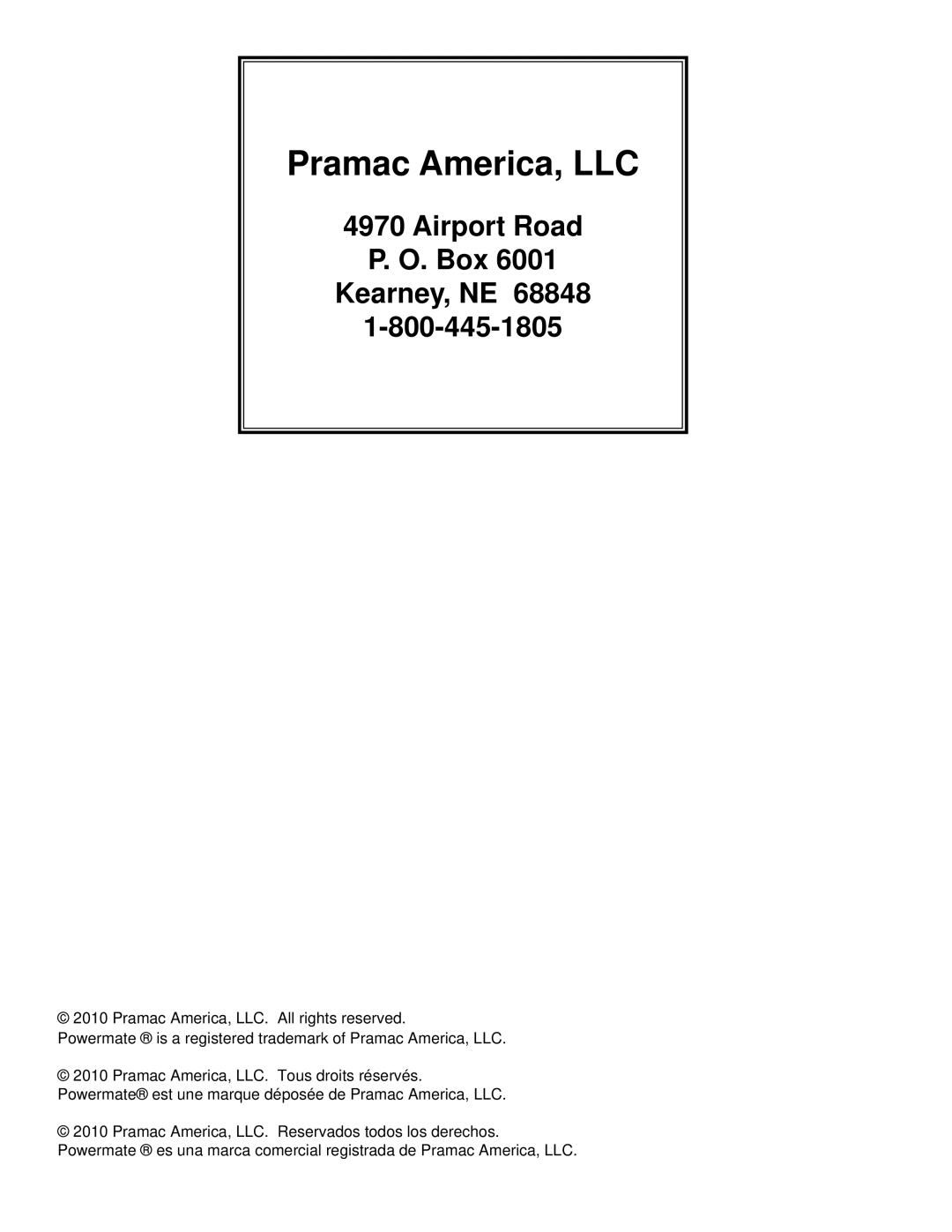 Powermate PM0675700.04 manual Airport Road P. O. Box Kearney, NE, Pramac America, LLC 