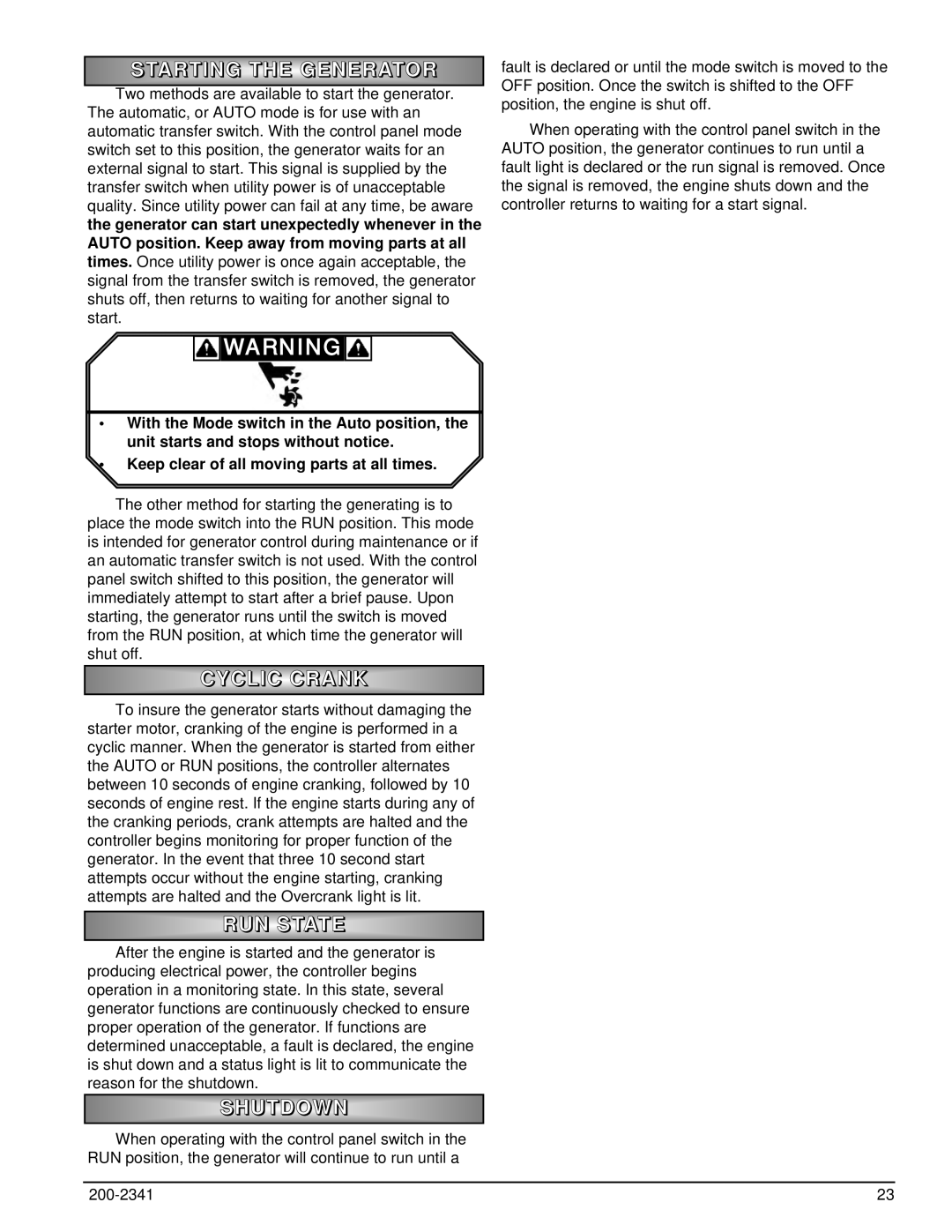 Powermate PM401211 owner manual Starting the Generator, Cyclic Crank, RUN State, Shutdown 