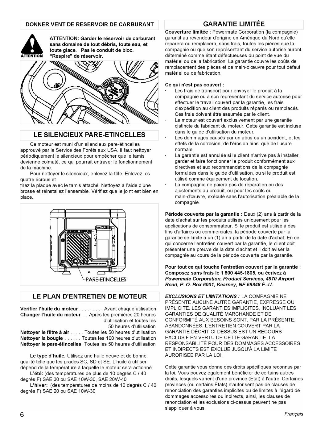 Powermate PMC401853 LE Silencieux PARE-ETINCELLES, LE Plan Dentretien DE Moteur, Garantie Limitée, Ce qui nest pas couvert 