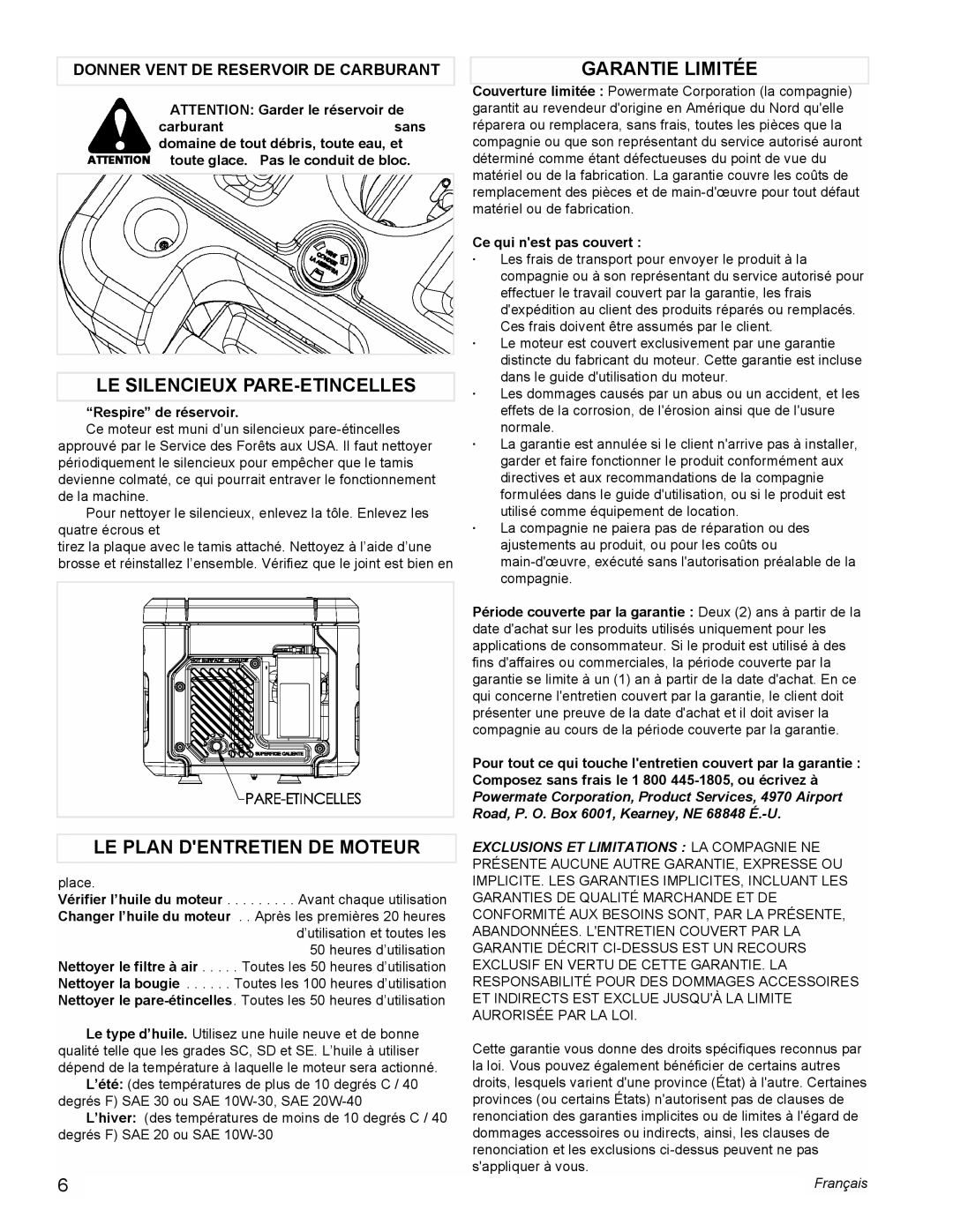 Powermate PMC401856 LE Silencieux PARE-ETINCELLES, LE Plan Dentretien DE Moteur, Garantie Limitée, Respire de réservoir 