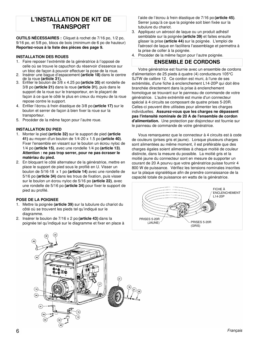 Powermate PMC525502 manual Linstallation DE KIT DE Transport, Ensemble DE Cordons, Reportez-vous à la liste des pièces des 