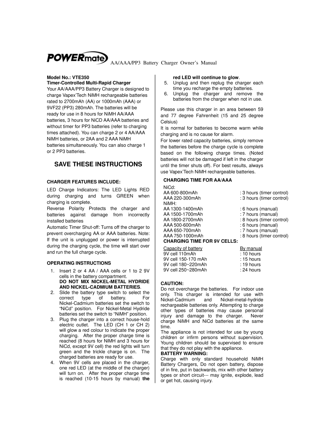 Powermate VTE350 owner manual Charger Features Include, Operating Instructions, Charging Time for AA/AAA, Battery Warning 