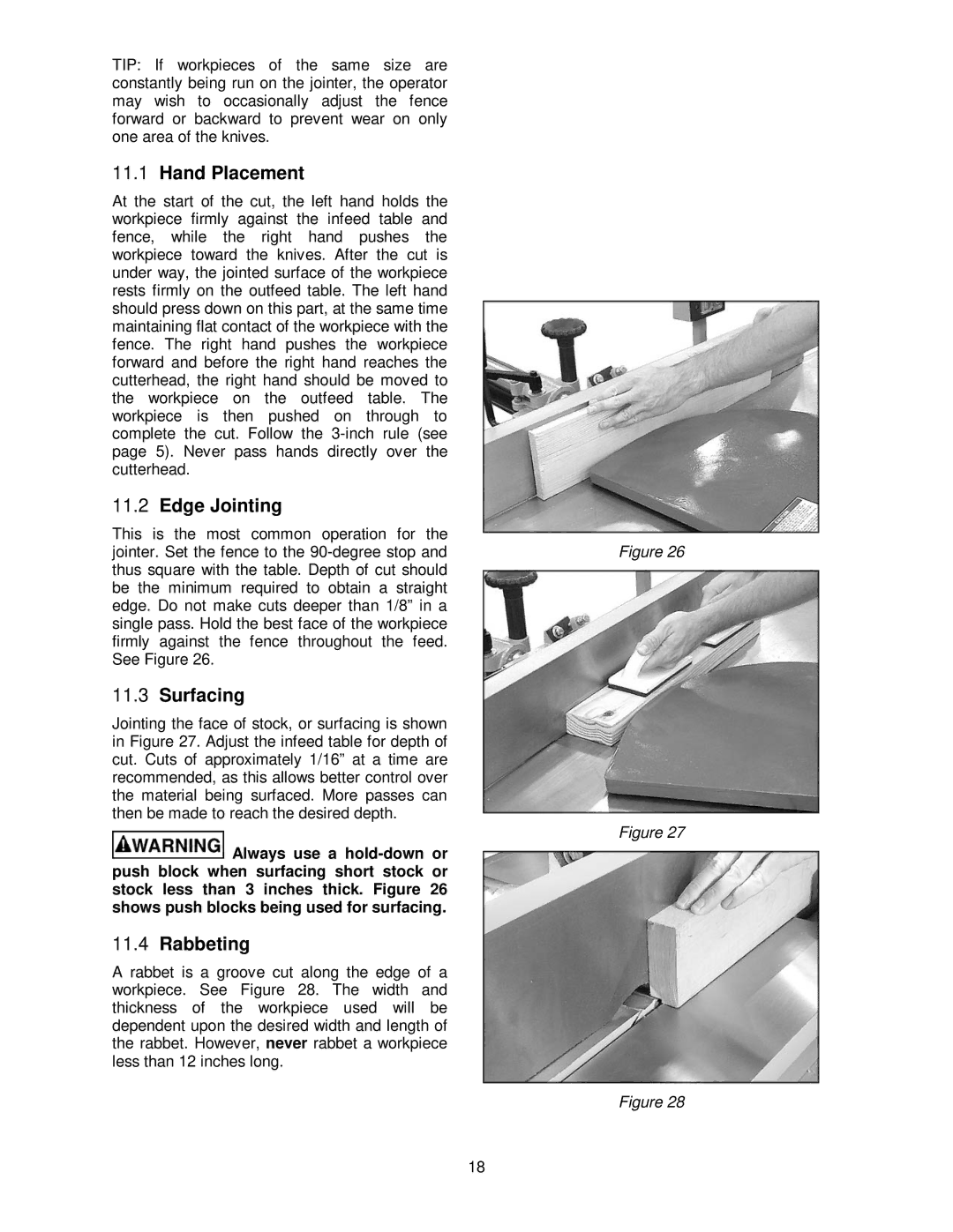 Powermatic 1285 operating instructions Hand Placement, Edge Jointing, Surfacing, Rabbeting 