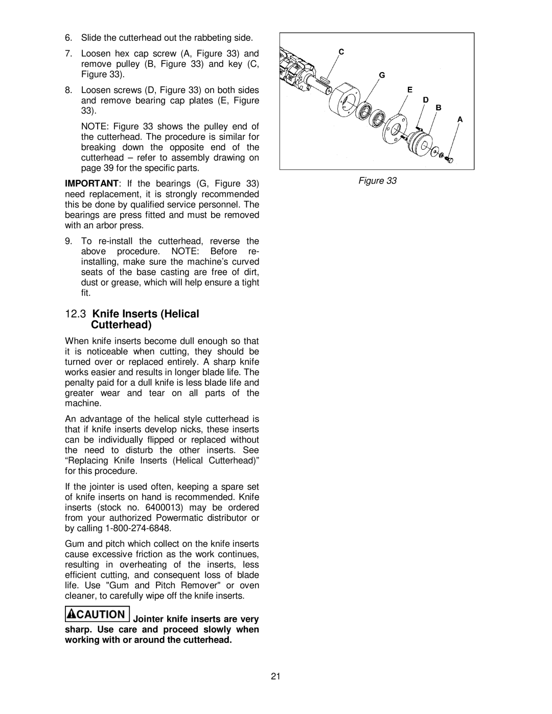 Powermatic 1285 operating instructions Knife Inserts Helical Cutterhead 