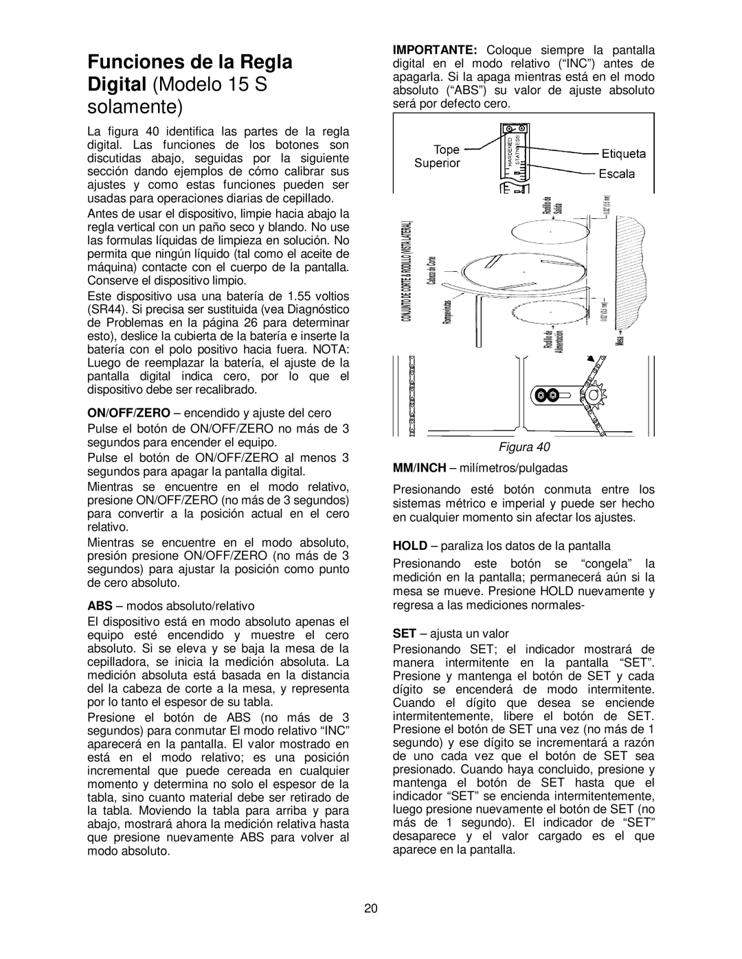 Powermatic 15HH operating instructions Funciones de la Regla Digital Modelo 15 S, Solamente 