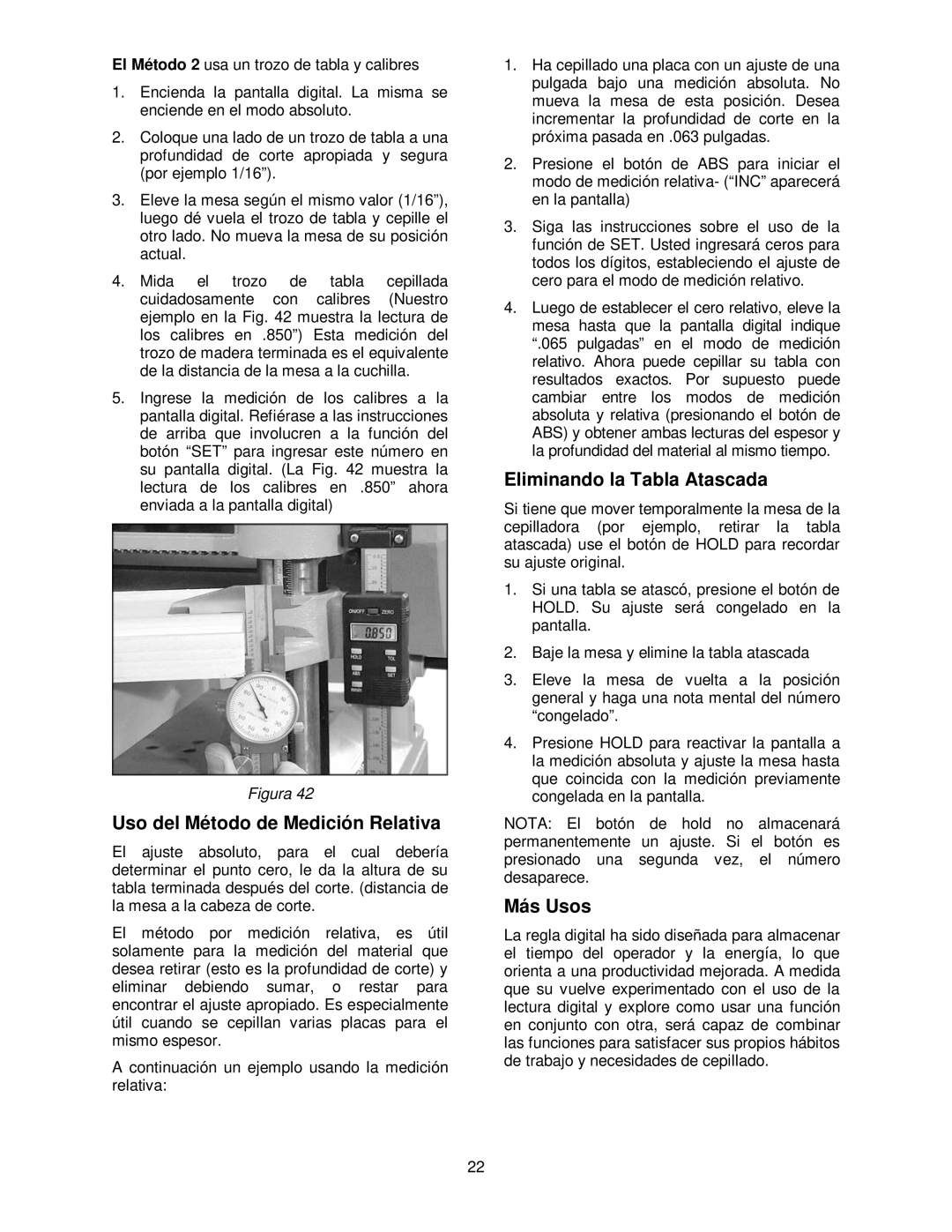 Powermatic 15HH operating instructions Uso del Método de Medición Relativa, Eliminando la Tabla Atascada, Más Usos 