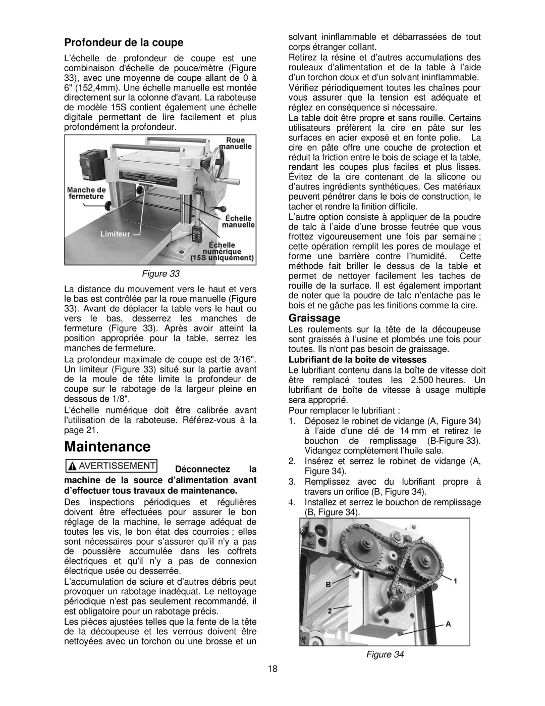 Powermatic 15HH operating instructions Profondeur de la coupe, Graissage, Lubrifiant de la boîte de vitesses 