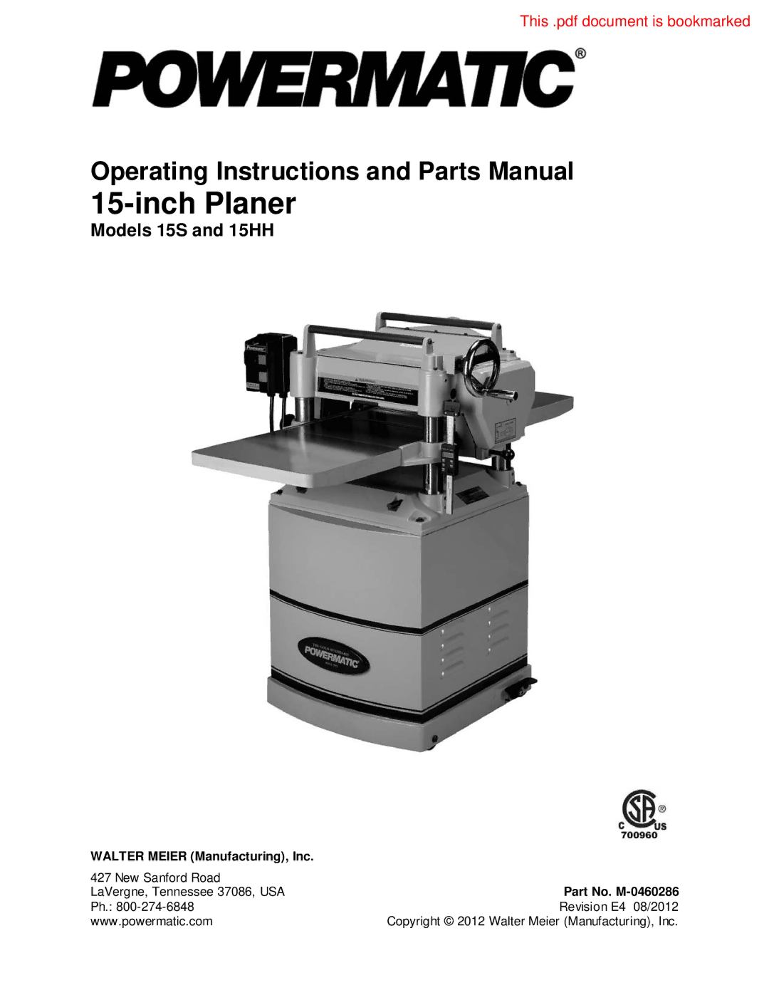 Powermatic 15H, 15S operating instructions Walter Meier Manufacturing, Inc, Part No. M-0460286 