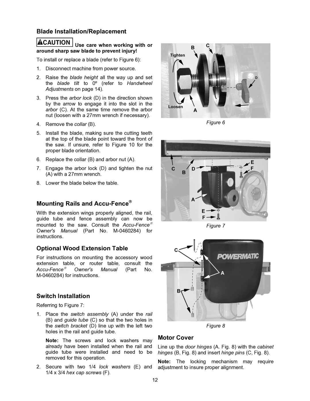 Powermatic 2000 operating instructions Blade Installation/Replacement, Motor Cover 