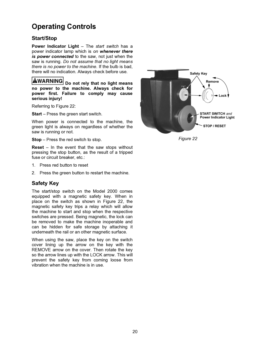 Powermatic 2000 operating instructions Operating Controls, Start/Stop, Safety Key 